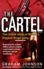 Image for The Cartel: the inside story of Britain&#39;s biggest drugs gang