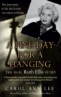 Image for A fine day for a hanging: the Ruth Ellis story