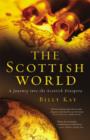 Image for The Scottish world: a journey into the Scottish diaspora
