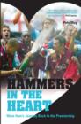 Image for Hammers in the heart: West Ham&#39;s journey back to the Premiership