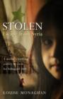 Image for Stolen  : escape from Syria