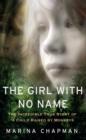 Image for The girl with no name  : the incredible true story of a child raised by monkeys