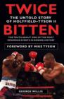 Image for Twice Bitten The Untold Story of Holyfield-Tyson II