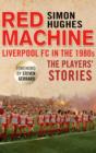 Image for Red machine  : Liverpool in the &#39;80s
