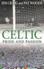 Image for Celtic  : pride and passion