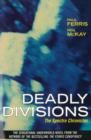 Image for Deadly divisions: the spectre chronicles