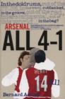 Image for Arsenal all 4-1: a guidebook to an historic season straight from Highbury&#39;s Gooner grapevine