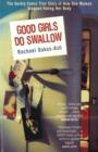 Image for Good girls do swallow