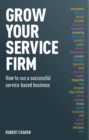Image for Grow Your Service Firm