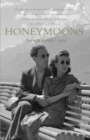 Image for Honeymoons: through writers&#39; eyes