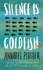 Image for Silence is goldfish