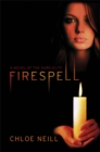 Image for Firespell  : a novel of the Dark Elite