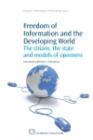 Image for Freedom of Information and the Developing World: The Citizen, the State and Models of Openness
