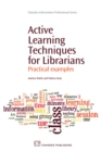 Image for Active learning techniques for librarians: practical examples