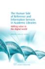 Image for The human side of reference and information services in academic libraries: adding value in the digital world