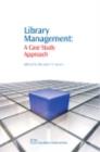 Image for Library management: a case study approach