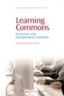 Image for Learning commons: evolution and collaborative essentials