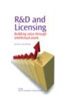 Image for R&amp;D and licensing: building value through intellectual assets