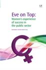 Image for Eve on Top: Women&#39;s Experience of Success in the Public Sector