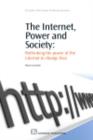 Image for The internet, power and society: rethinking the power of the internet to change lives