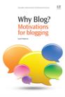 Image for Why blog?: motivations for blogging