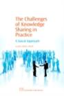 Image for Challenges of knowledge sharing in practice: a social approach