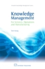 Image for Knowledge management for services, operations and manufacturing