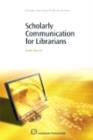 Image for Scholarly Communication for Librarians