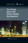 Image for The private sector and China&#39;s market development