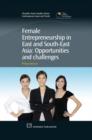 Image for Female entrepreneurship in East and South-East Asia: opportunities and challenges