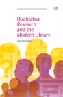 Image for Qualitative research and the modern library