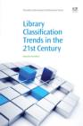 Image for Library classification trends in the 21st century