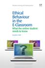 Image for Ethical behaviour in the e-classroom: what the online student needs to know