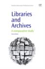 Image for Libraries and archives: a comparative study