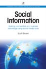 Image for Social information: gaining competitive and business advantage using social media tools