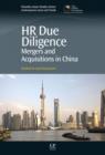 Image for HR due diligence: mergers and acquisitions in China