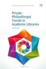 Image for Private philanthropic trends in academic libraries
