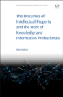 Image for Intellectual property and the work of information professionals