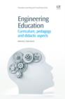 Image for Engineering education: curriculum, pedagogy and didactic aspects
