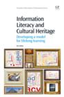 Image for Information literacy and cultural heritage: developing a model for lifelong learning
