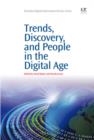 Image for Trends, discovery, and people in the digital age