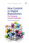 Image for New Content in Digital Repositories: The Changing Research Landscape