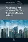 Image for Performance, risk and competition in the Chinese banking industry