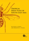 Image for Tropical Fruit Flies of South-East Asia