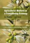 Image for Agricultural markets in a transitioning economy  : an Albanian case study
