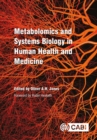 Image for Metabolomics and Systems Biology in Human Health and Medicine