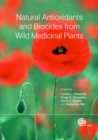 Image for Natural antioxidants and biocides from wild medicinal plants
