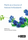Image for Plants as a Source of Natural Antioxidants