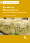 Image for Plant-derived pharmaceuticals: principles and applications for developing countries