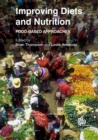 Image for Improving diets and nutrition: food-based approaches
